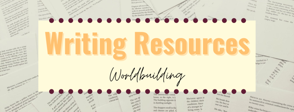 Writing Resources: Worldbuilding banner