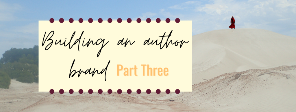 Building an author brand part three