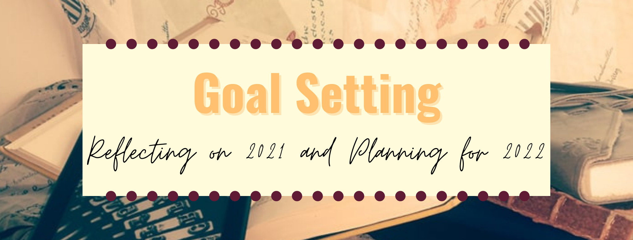 Goal Setting 2022 banner