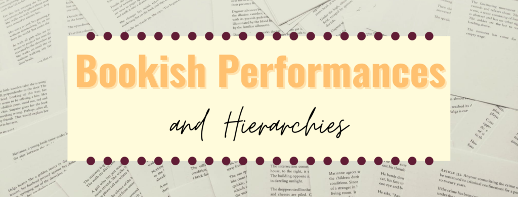 Bookish Performances and Hierarchies Banner