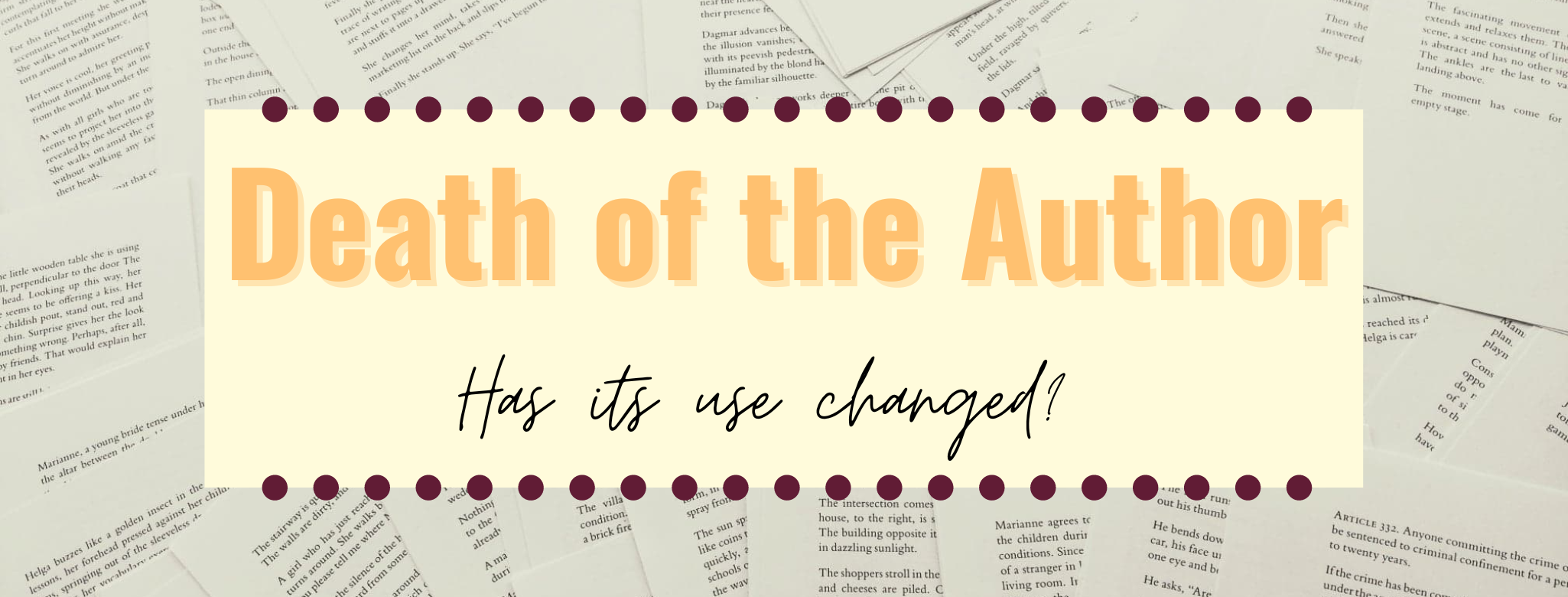 Death of the Author: Has its use changed? banner